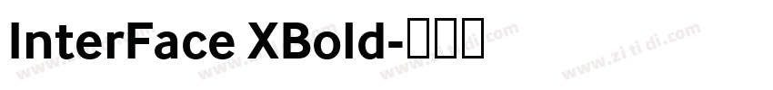 InterFace XBold字体转换